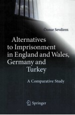 ALTERNATIVES TO IMPRISONMENT IN ENGLAND AND WALES GERMANY