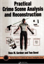 Practical Crime Scene Analysis and Reconstruction