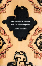 The Mandate of Heaven and the Great Ming Code