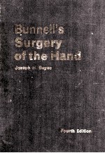 BUNNELL'S SURGERY OF THE HAND  FOURTH EDITION