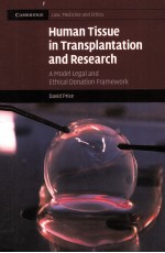 HUMAN TISSUE IN TRANSPLANTATION AND RESEARCH  A MODEL LEGAL AND ETHICAL DONATION FRAMEWORK