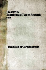 PROGRESS IN EXPERIMENTAL TUMOR RESEARCH VOL.14