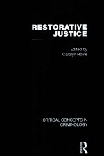 RESTORATIVE JUSTICE CRITICAL CONCEPTS IN CRIMINOGY VOLUME II