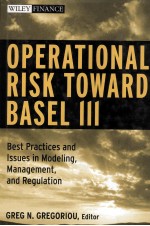 Operational risk toward Basel III best practices and issues in modeling