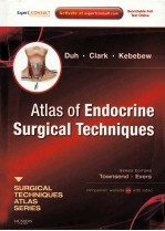 ATLAS OF ENDOCRINE SURGICAL TECHNIQUES A VOLUME IN THE SURGICAL TECHNIQUES ATLAS SERIES