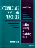 INTERMEDIATE READING PRACTICES  BUILDING READING & VOCABULARY SKILLS  REVISED EDITION