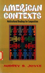 American contexts Multicultural Readings for Composition