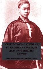 INTERNATIONAL STUDENTS IN AMERICAN COLLEGES AND UNIVERSITIES  A HISTORY