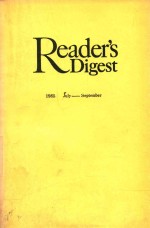 Reader''s Digest 1985 July-September