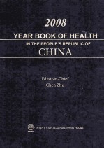 2008 YEAR BOOK OF HEALTH IN THE PEOPLE'S REPUBLIC OF CHINA