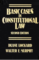 BASIC CASES IN CONSTITUTIONAL LAW SECOND EDITION