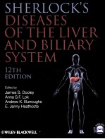 SHERLOCK'S DISEASES OF THE LIVER AND BILIARY SYSTEM 12TH EDITION