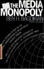 THE MEDIA MONOPOLY FOURTH EDITION