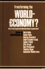 Transforming the world-economy? nine critical essays on the new international economic order