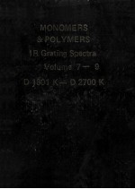 MONOMERS & POLYMERS IR Grating Spectra Volume 7-9