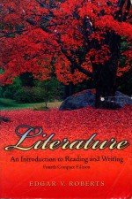 Literature An Introduction to Reading and Writing Fourth Compact Edition