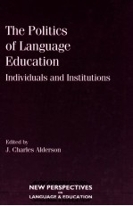 The politics of language education  individuals and institutions