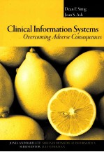 CLINICAL INFORMATION SYSTEMS OVERCOMING ADVERSE CONSEQUENCES