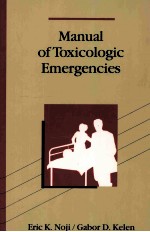 MANUAL OF TOXICOLOGIC EMERGENCIES