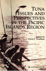 Tuna issues and perspectives in the pacific islands region