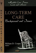 LONG-TERM CARE:BACKGROUND AND ISSUES