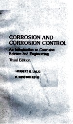 CORROSION AND CORROSION CONTROL  AN INTRODUCTION TO CORROSION SCIENCE AND ENGINEERING  THIRD EDITION