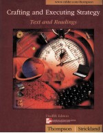 Crafting and executing strategy text and readings twelfth edition