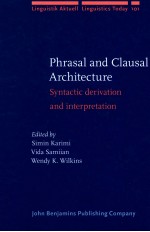 Phrasal and clausal architecture