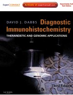 DIAGNOSTIC IMMUNOHISTOCHEMISTRY THERANOSTIC AND GENOMIC APPLICATIONS THIRD EDITION