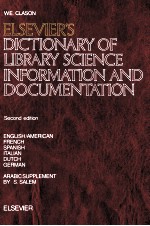 Elsevier's dictionary of library science information and documentation in six languages Englis secon