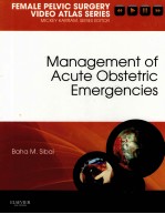 MANAGEMENT OF ACUTE OBSTETRIC EMERGENCIES