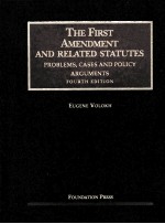 The First Amendment and related statutes problems