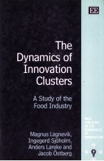 The dynamics of innovation clusters a study of the food industry