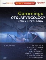 CUMMINGS OTOLARYNGOLOGY HEAD & NECK SURGERY FIFTH EDITION VOLUME ONE