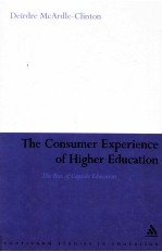 THE CONSUMER EXPERIENCE OF HIGHER EDUCATION