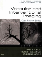 VASCULAR AND INTERVENTIONAL IMAGING CASE REVIEW SERIES SECOND EDITION