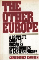 The other Europe a complete guide to business opportunities in Eastern Europe