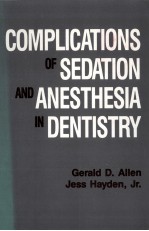 Complications of Sedation and Anesthesia in Dentistry