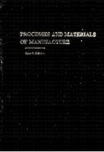 PROCESSES AND MATERIALS OF MANUFACTURE  FOURTH EDITION