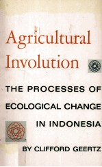 Agricultural Involution:the process of ecological change