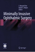 MINIMALLY INVASIVE OPHTHALMIC SURGERY