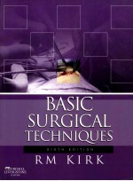 BASIC SURGICAL TECHNIQUES SIXTH EDITION