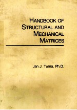 HANDBOOK OF STRUCTURAL AND MECHANICAL MATRICES