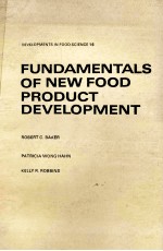 FUNDAMENTALS OF NEW FOOD PRODUCT DEVELOPMENT