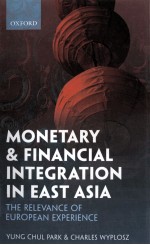 Monetary and financial integration in East Asia the relevance of European experience