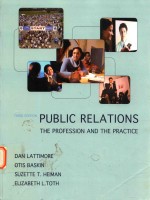 Public relations The Profession and the Practice