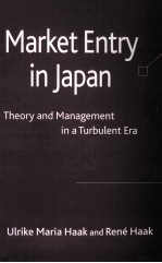 Market entry in Japan theory and management in a turbulent era