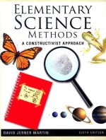 ELEMENTARY SCIENCE METHODS  A CONSTRUCTIVIST APPROACH  SIXTH EDITION