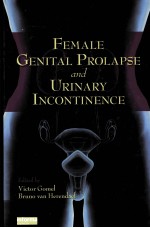 FEMALE GENITAL PROLAPSE AND URINARY INCONTINENCE