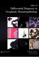 ATLAS OF DIFFERENTIAL DIAGNOSIS IN NEOPLASTIC  HEMATOPATHOLOGY